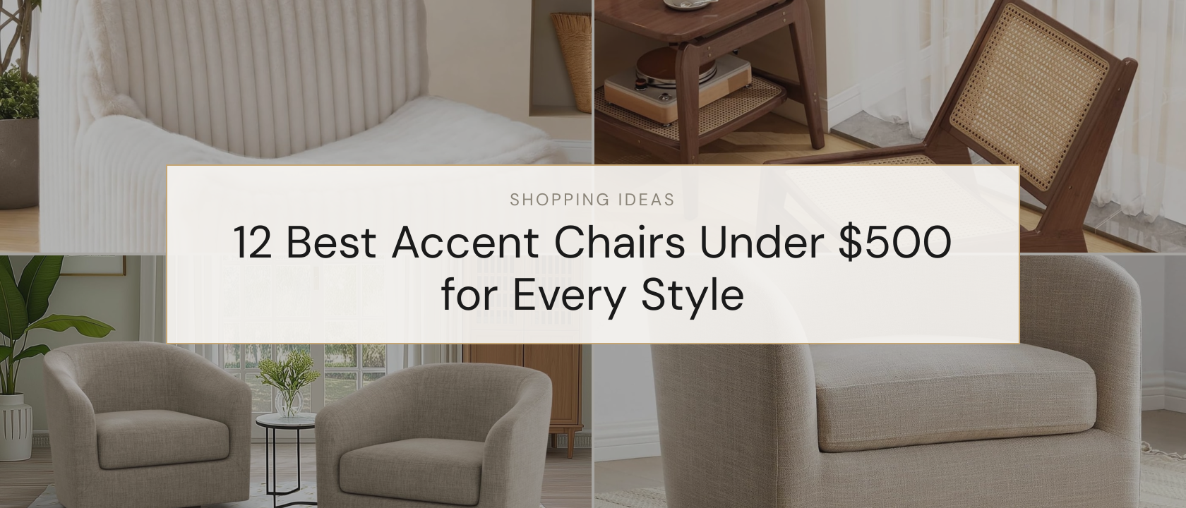 12 Best Accent Chairs Under $500 for Every Style