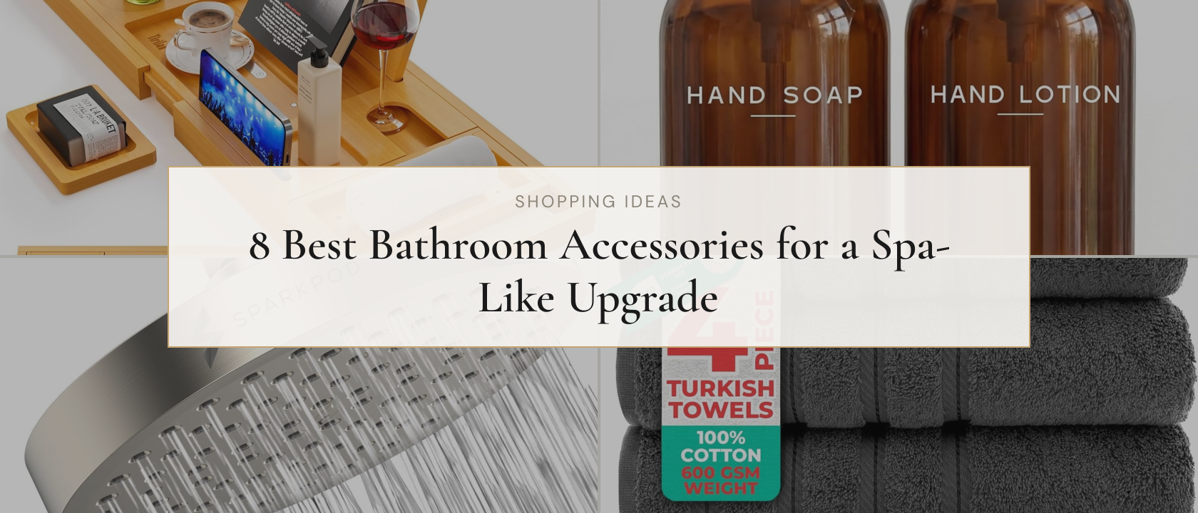 8 Best Bathroom Accessories for a Spa-Like Upgrade