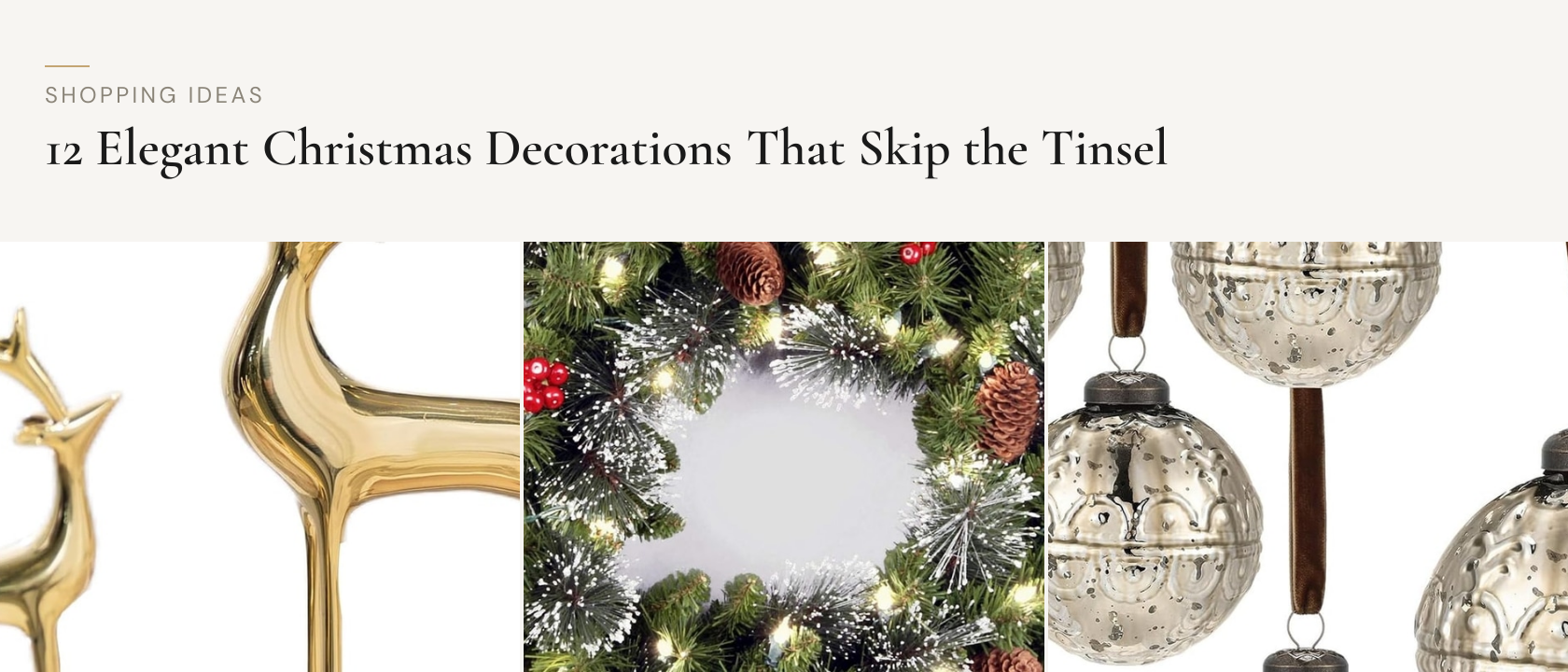 12 Elegant Christmas Decorations That Skip the Tinsel