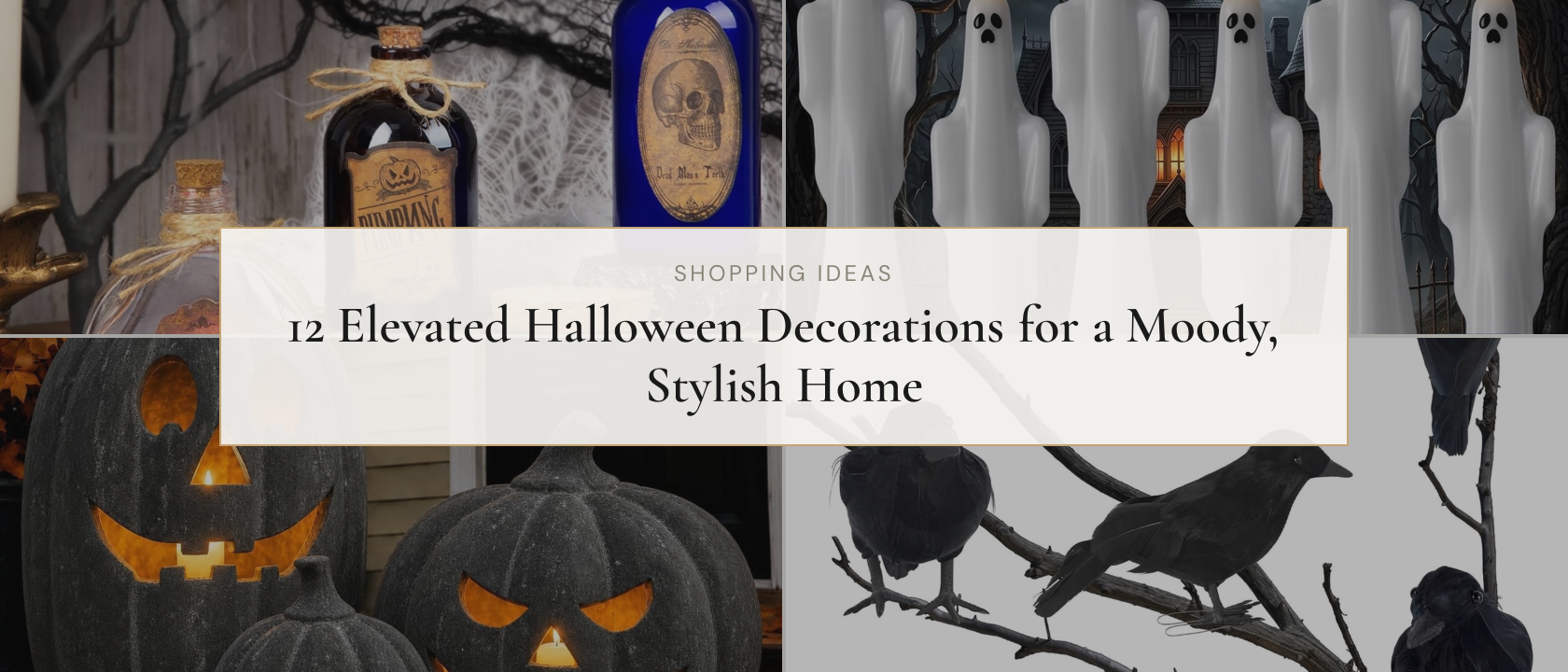 12 Elevated Halloween Decorations for a Moody, Stylish Home